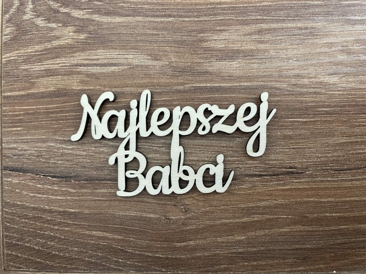 Napis. Najlepszej Babci. kolor sklejka drewniana