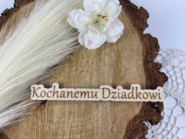 Napis. Tabliczka. Kochanemu Dziadkowi. kolor sklejka drewniana