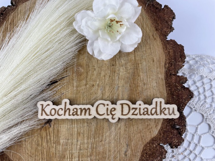 Napis. Tabliczka z grawerem. Kocham Cię dziadku. kolor sklejka drewniana