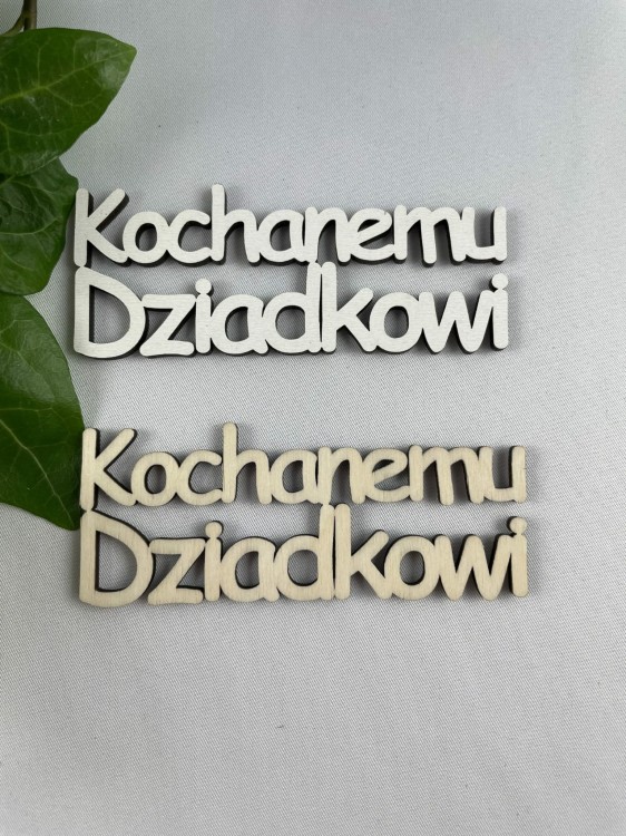 Napis. Kochanemu dziadkowi. kolor sklejka drewniana