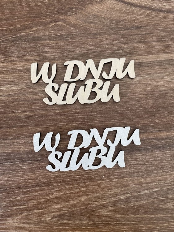 Napis. W dniu  ślubu. Wzór 2. kolor sklejka drewniana