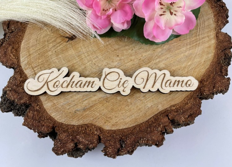 Tabliczka z grawerem. "Kocham Cię Mamo" Materiał sklejka drewniana